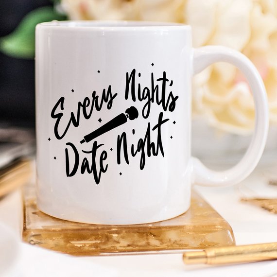 Date Night Coffee Mug, Every Nights Date Night,